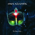 METALFONIK Yo Soy Eso album cover