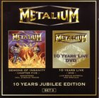 METALIUM 10 Years Jubilee Edition - Set 3: Demons Of Insanity - Chapter Five / 10 Years Live album cover