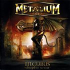 METALIUM Incubus - Chapter Seven album cover