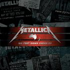 METALLICA Six Feet Down Under EP album cover