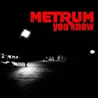 METRUM You Know album cover