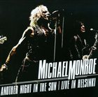 MICHAEL MONROE Another Night In The Sun: Live In Helsinki album cover