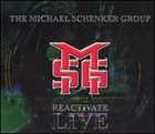 MICHAEL SCHENKER GROUP Reactivate Live album cover
