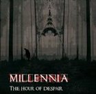 MILLENNIA The Hour of Despair album cover