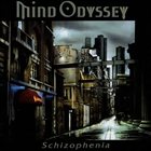 MIND ODYSSEY Schizophenia album cover