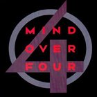MIND OVER FOUR Mind Over Four album cover