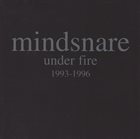 MINDSNARE Under Fire 1993-1996 album cover