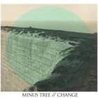 MINUS TREE Change album cover