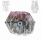 MINUS TREE The Lake Will Bring Everything To Light album cover