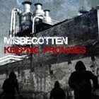 MISBEGOTTEN Keeping Promises album cover
