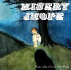 MISERY DHOPE Into The Circle Of Hate album cover