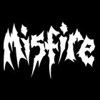 MISFIRE Misfire album cover