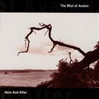 THE MIST OF AVALON Here and After album cover