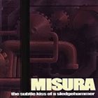 MISURA The Subtle Kiss Of A Sledgehammer album cover
