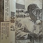 MOB 47 Sjuk Värld album cover