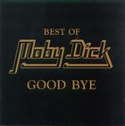 MOBY DICK Good Bye album cover