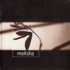 MOKSHA The Five Leafs Of Oblivion album cover