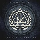 MOMENTS Hopes & Dreams album cover