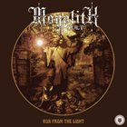 MONOLITH CULT Run from the Light album cover