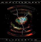 MONSTERWORKS Alternātum album cover