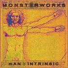 MONSTERWORKS Man :: Intrinsic album cover