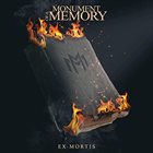 MONUMENT OF A MEMORY Ex-Mortis album cover