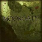 MOORGATE Close Your Eyes and Fade Away album cover