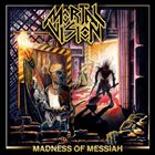 MORTAL VISION — Madness Of Messiah album cover