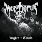 MORDICUS Rights 'N Trials album cover