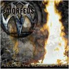 MORFEUS Fuelling the Flames of Hate album cover