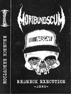 MORIBUND SCUM Redneck Execution album cover