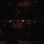 MORNE July 21, 2012 • Pomona, CA album cover