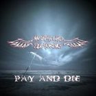 MORPHINE SUFFERING Pay And Die album cover