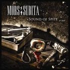 MORS SUBITA Sound Of Spite album cover