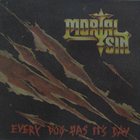MORTAL SIN Every Dog Has It's Day album cover
