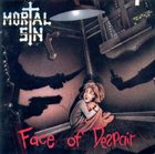 MORTAL SIN Face of Despair album cover