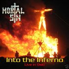 MORTAL SIN Into the inferno: Live in Oslo album cover