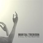 MORTAL TREASON A Call to the Martyrs album cover