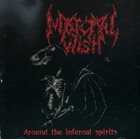 MORTAL WISH Around the Infernal Spirits album cover