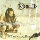 MORTIIS — The Smell of Rain album cover