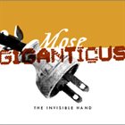 MOSE GIGANTICUS The Invisible Hand album cover