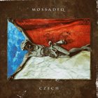 MOSSADEQ Czech / Zerfall album cover