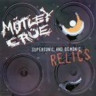 MÖTLEY CRÜE Supersonic And Demonic Relics album cover