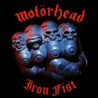 MOTÖRHEAD — Iron Fist album cover