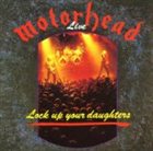 MOTÖRHEAD Lock Up Your Daughters album cover