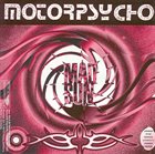 MOTORPSYCHO Mad Sun / Nobody Likes Me album cover