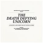 The Death Defying Unicorn album cover