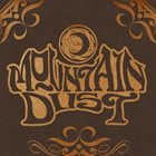MOUNTAIN DUST Demos 2013 album cover