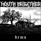 MOUTH BREATHER (TX-1) Demo 2014 album cover
