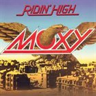 MOXY Ridin' High album cover